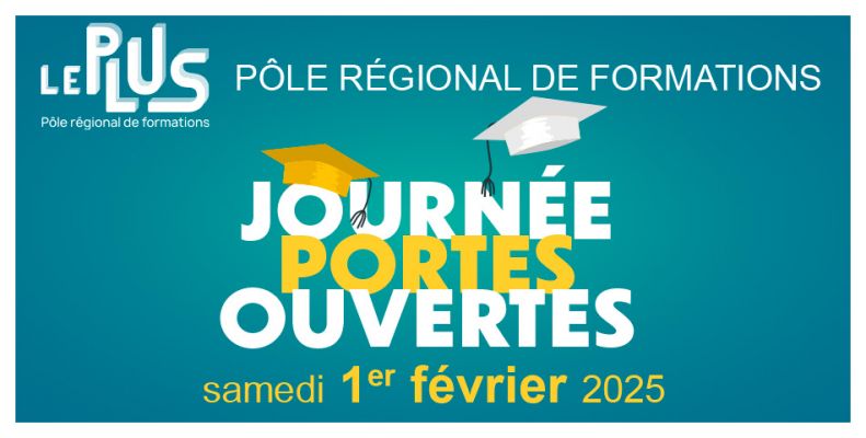 Le Plus, Pôle régional de formations, ouvre ses portes le samedi 1er février 2025 