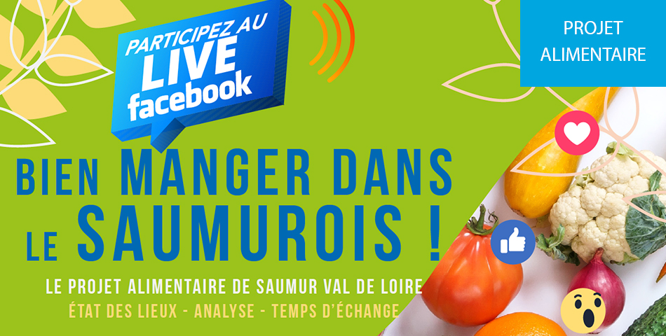Participez au direct Facebook "Bien manger dans le Saumurois"