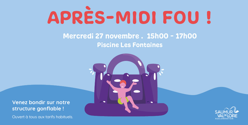 "Après-Midi Fou" à la piscine des Fontaines ! 