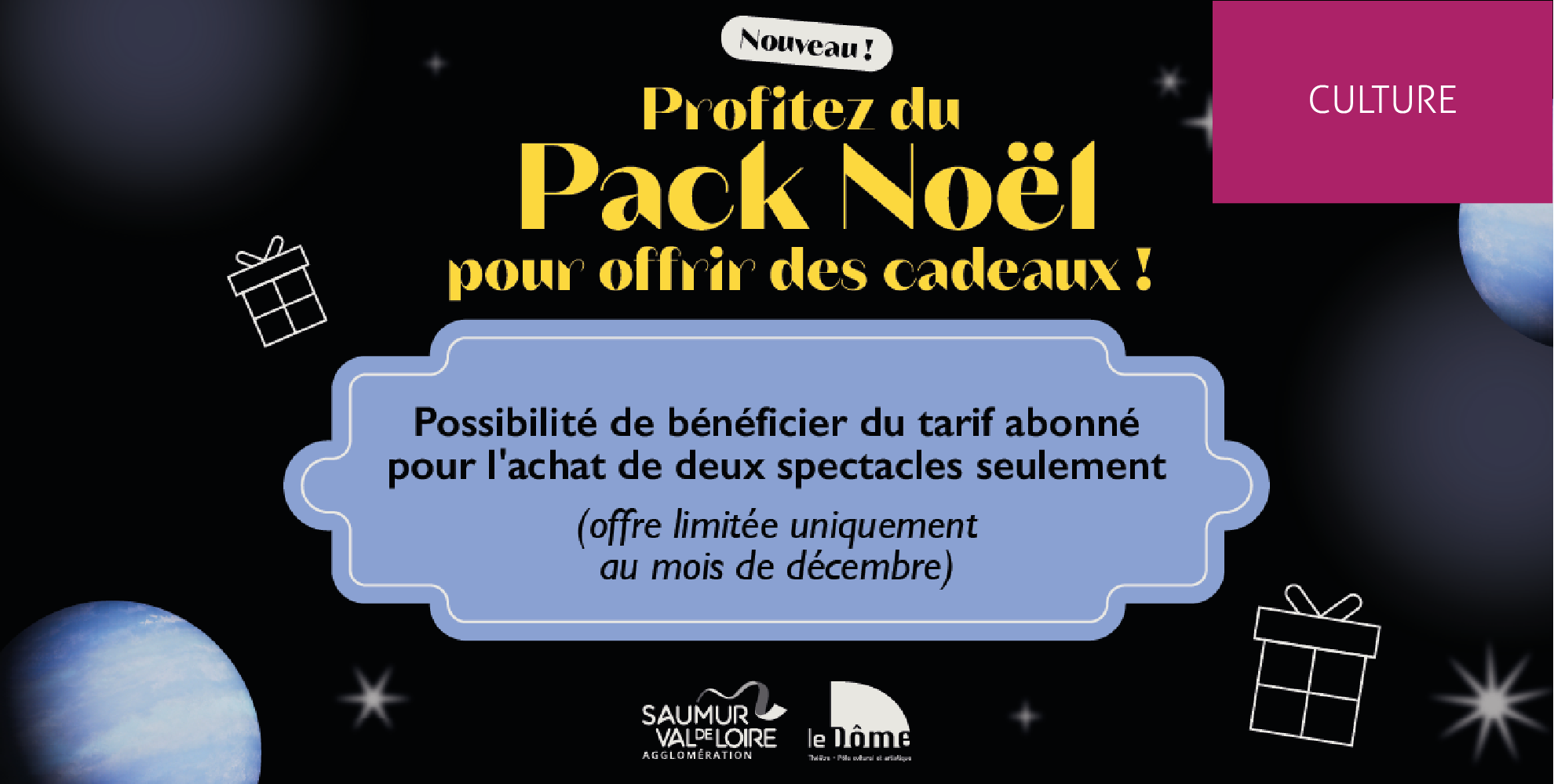 Pack Noël au Théâtre le Dôme : offrez des moments à vivre ! 